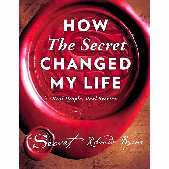 کتاب How The Secret Changed My Life اثر Rhonda Byrne انتشارات Atria Books