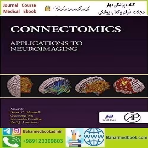 Connectomics Applications to Neuroimaging 2019