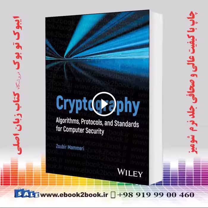 Cryptography: Algorithms, Protocols, and Standards for Computer Security