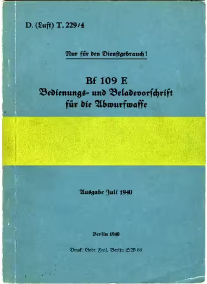 خرید و دانلود نسخه کامل کتاب BF 109 E Bedienungs und Beladevorschrift f#252;r die Ubwurwaffe