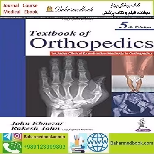 Textbook of Orthopedics Includes Clinical Examination Methods