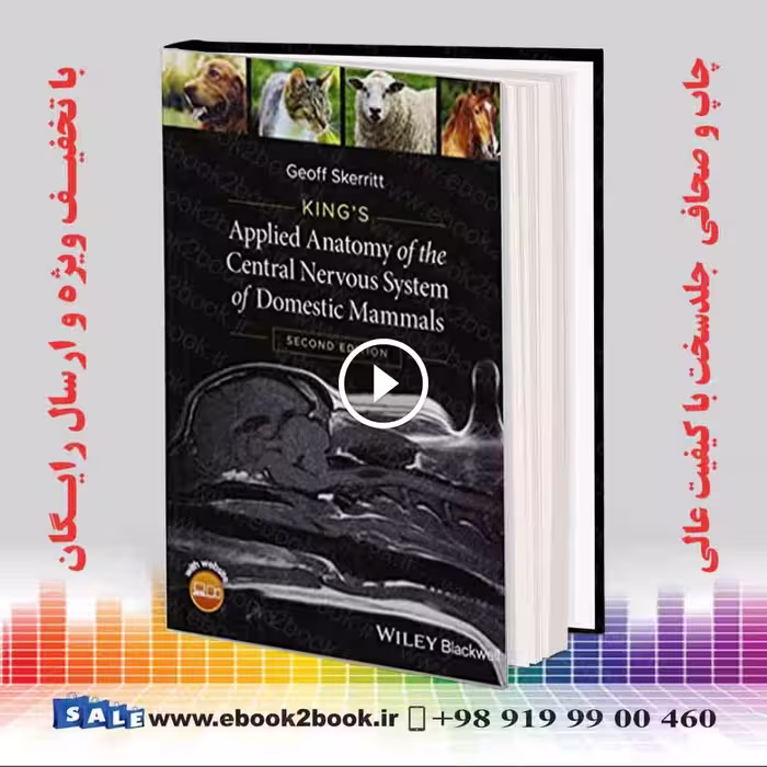 King’s Applied Anatomy of the Central Nervous System of Domestic Mammals 2nd Edition