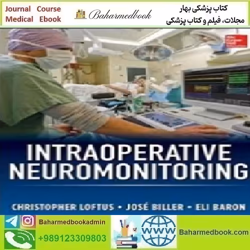 Intraoperative Neuromonitoring 2014 TRUE PDF price 1€ - کتاب پزشکی بهار