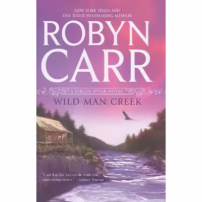 کتاب Wild Man Creek  اثر Robyn Carr انتشارات Wheeler Publishing