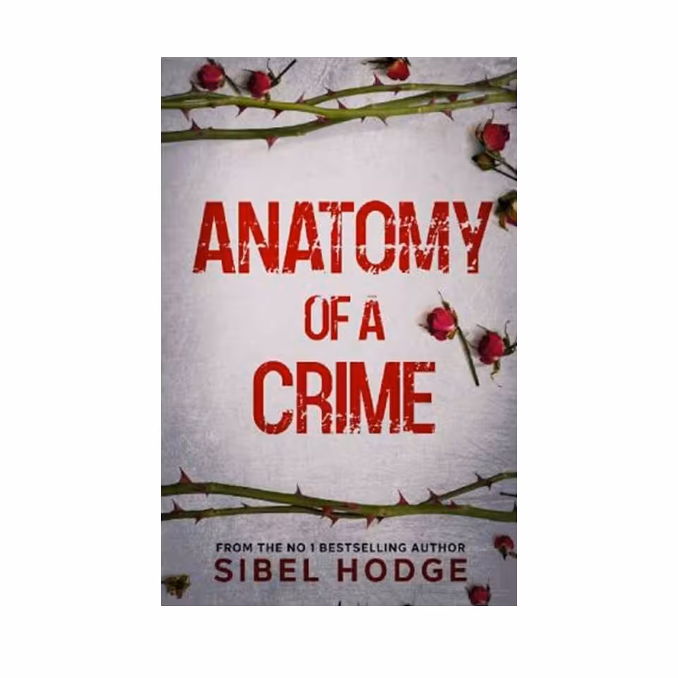 کتاب Anatomy of a Crime اثر Sibel Hodge
انتشارات مولفین طلایی