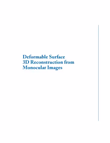 خرید و دانلود نسخه کامل کتاب Deformable surface 3D reconstruction from monocular images