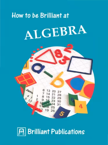 خرید و دانلود نسخه کامل کتاب How to be Brilliant at Algebra