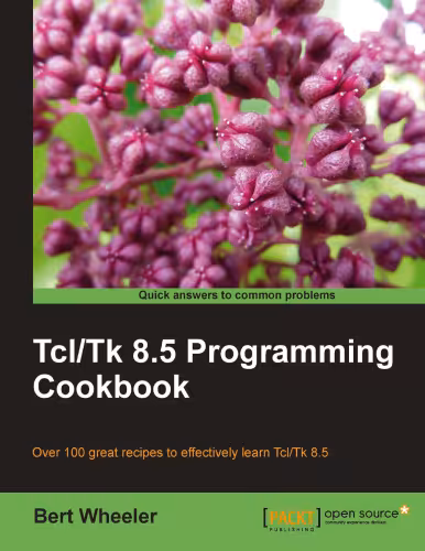 خرید و دانلود نسخه کامل کتاب Tcl Tk 8.5 Programming Cookbook