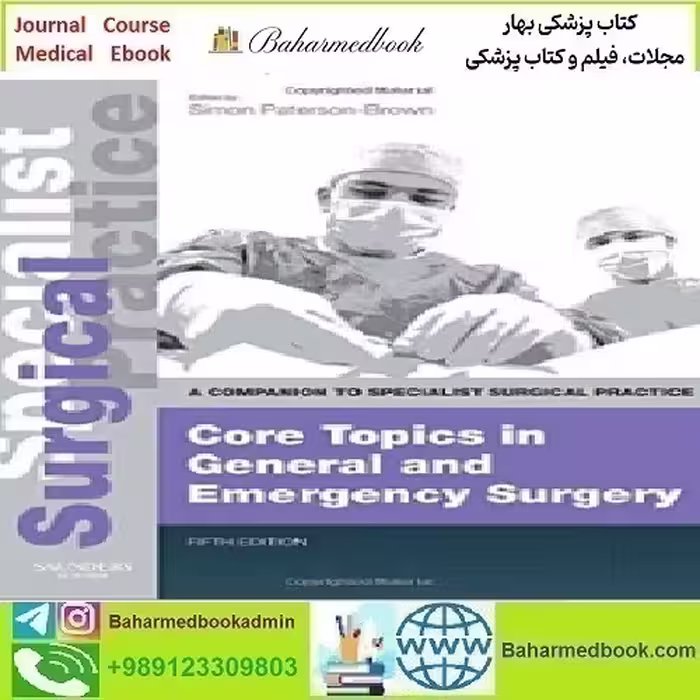 Core Topics in General &amp; Emergency Surgery A Companion
