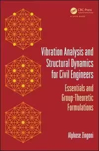 󾕇 Zingoni A., Vibration Analysis and Structural Dynamics for Civil Engineers, 2015 - دانلود کتاب های دانشگاهی