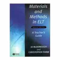 کتاب Teachers Guide Materials and Methods in ELT 2nd edition اثر JO McDONOUGH and CHRISTOPHER SHAW انتشارات Blackwell 