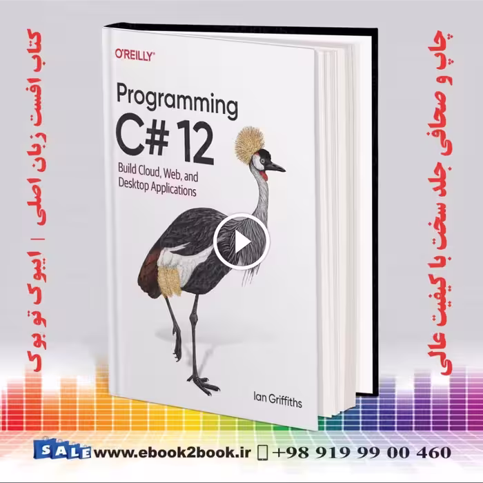 Programming C# 12: Build Cloud Web and Desktop Applications