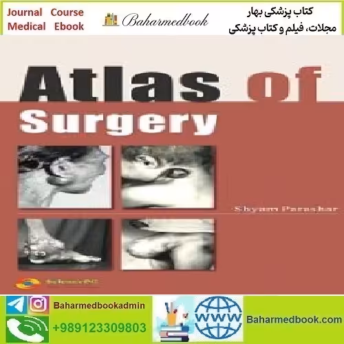 Atlas of Surgery 2015 TRUE PDF price 1€ - کتاب پزشکی بهار