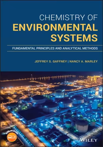 󾕇 دانلود کتاب Chemistry Of Environmental Systems - Fundamental Principles And Analytical Methods, 2020 - دانلود کتاب های دانشگاهی