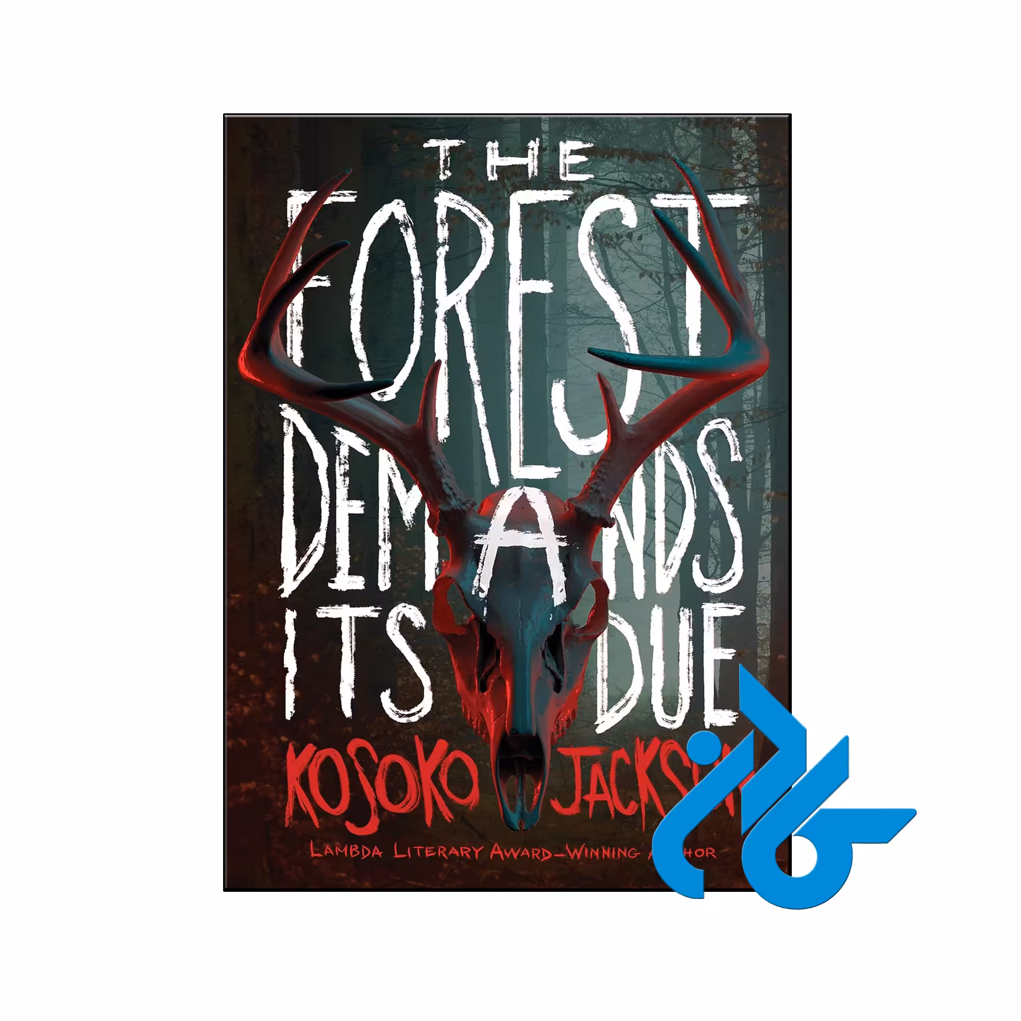 خرید و قیمت کتاب The Forest Demands Its Due از فروشگاه کادن