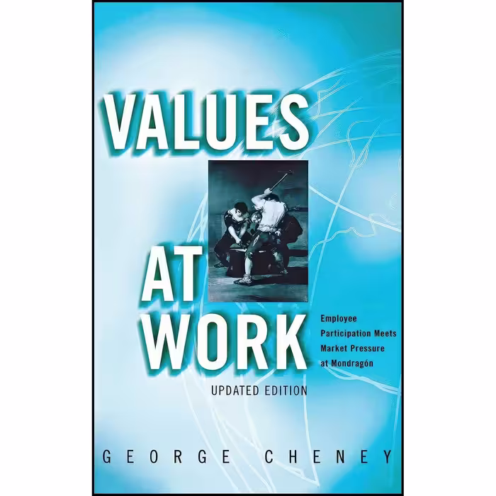 کتاب زبان اصلی Values at Work اثر George Cheney