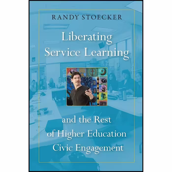 کتاب زبان اصلی Liberating Service Learning and the Rest of Higher Education Civi