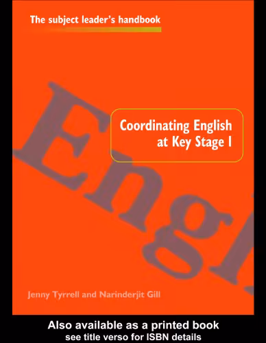خرید و دانلود نسخه کامل کتاب Coordinating English at Key Stage 1 (Subject Leaders Handbooks)
