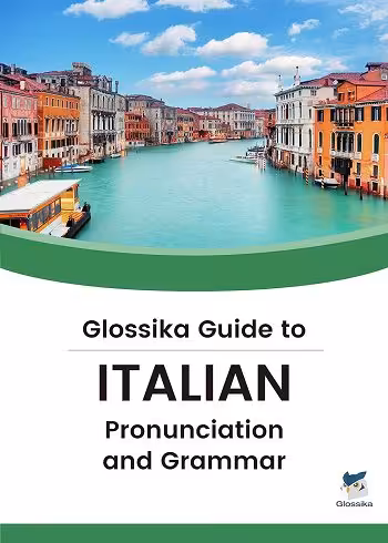 کتاب Glossika Guide to ITALIAN Pronunciation & Grammar تلفظ و دستور زبان ایتالیایی (رحلی رنگی)