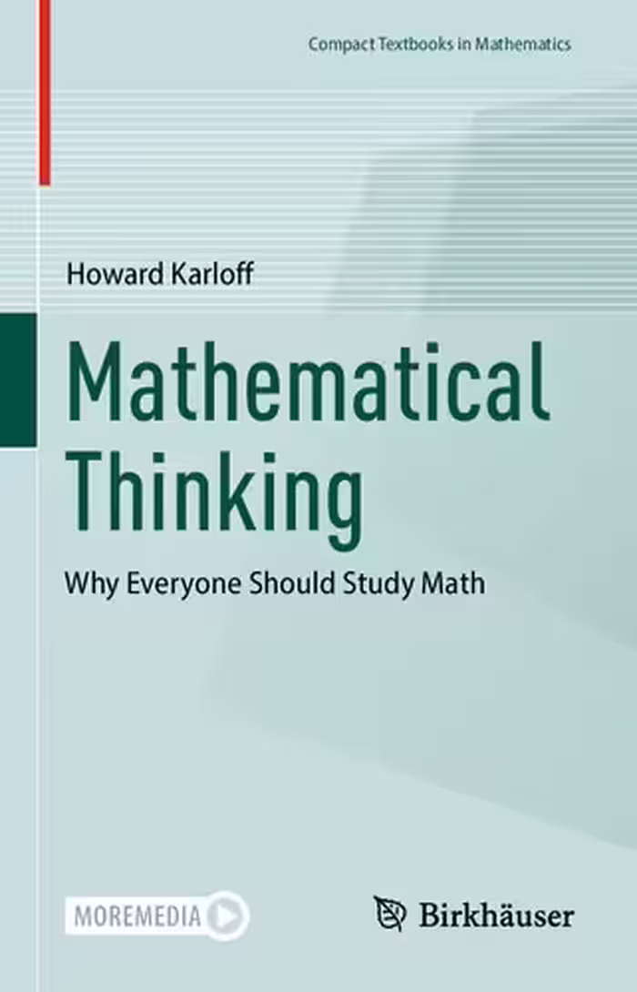 خرید و دانلود نسخه کامل کتاب Mathematical Thinking: Why Everyone Should Study Math