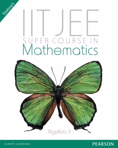 خرید و دانلود نسخه کامل کتاب IIT JEE Super Course in Mathematics: Algebra II