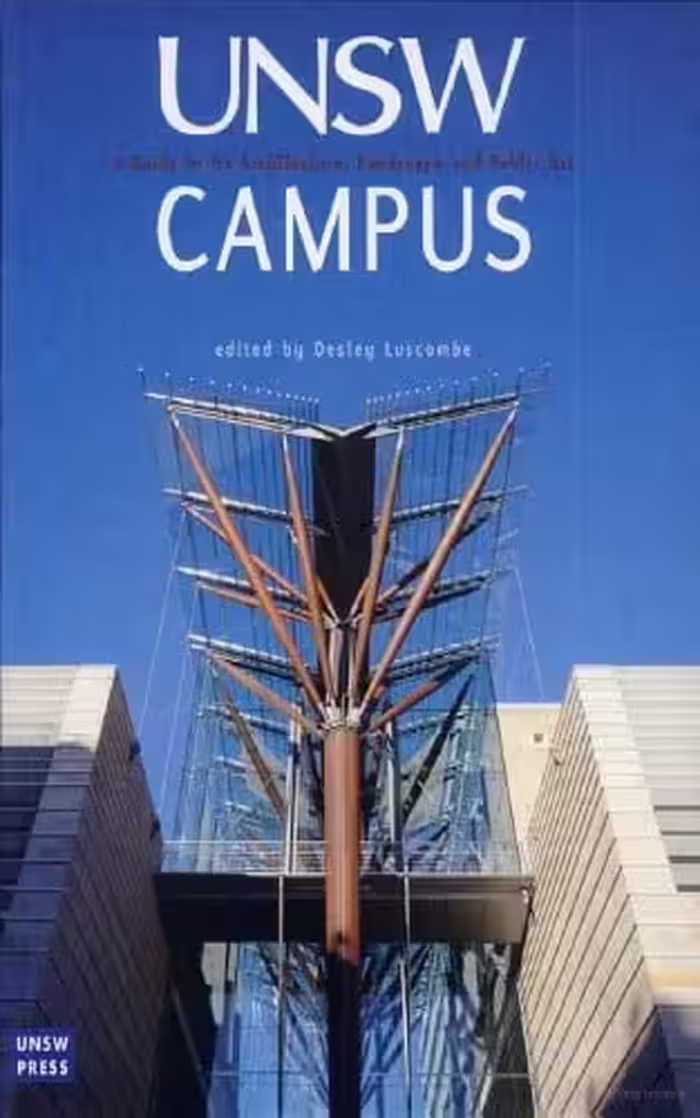 󾕇 دانلود کتاب Unsw Campus - A Guide To Its Architecture, Landscape And Public Art, 2001 - دانلود کتاب های دانشگاهی