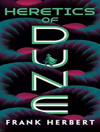 (book 5) Heretics of Dune کتاب تلماسه 5 – بدعت گذاران تلماسه  (متن کامل بدون حذفیات)