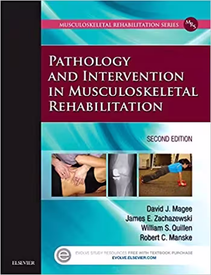 󾕇 دانلود کتاب Pathology And Intervention In Musculoskeletal Rehabilitation, 2nd ed, 2016 - دانلود کتاب های دانشگاهی