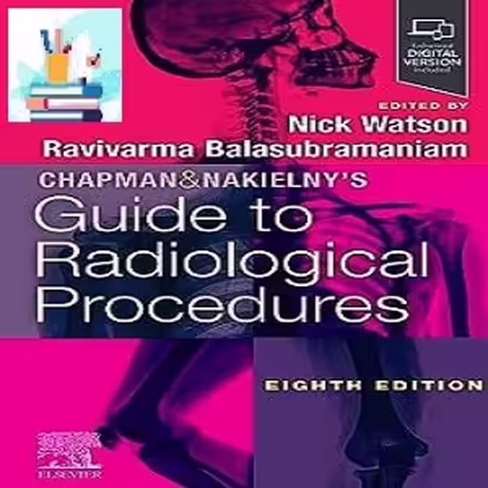 Chapman &amp; Nakielny's Guide to Radiological Procedures TRUE PDF price 3€ - کتاب پزشکی بهار