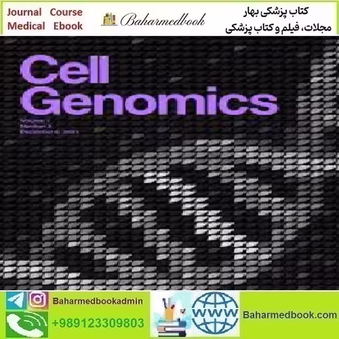 Cell Genomics Volume 1 Issue 1 to 3 2021 TRUE PDF price 18€ - کتاب پزشکی بهار