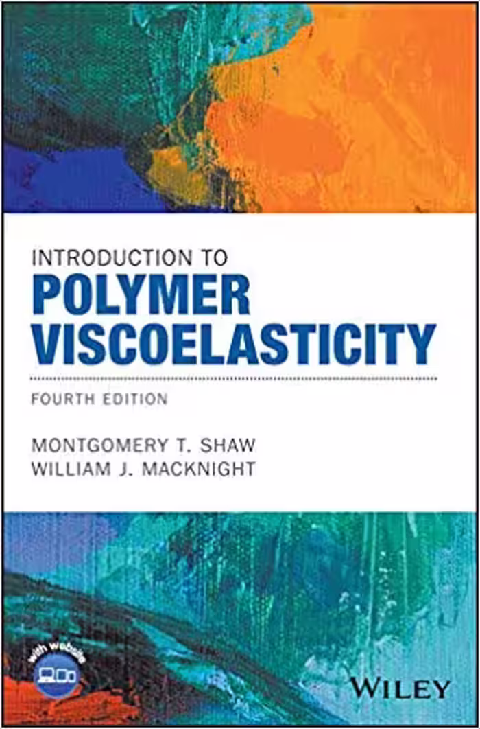 خرید و دانلود نسخه کامل کتاب Introduction to Polymer Viscoelasticity (4th Edition) - Pdf