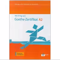 Mit Erfolg zum Goethe Zertfikat A2 کتاب