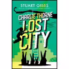 کتاب Charlie Thorne and the Lost City اثر Stuart Gibbs انتشارات Simon &amp; Schuster Books for Young Readers