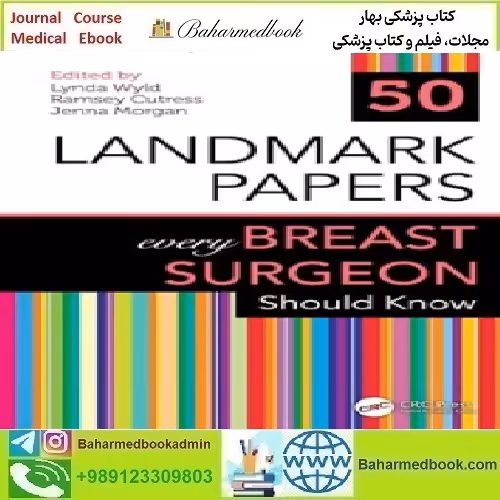 50 Landmark Papers every Breast Surgeon Should Know 20