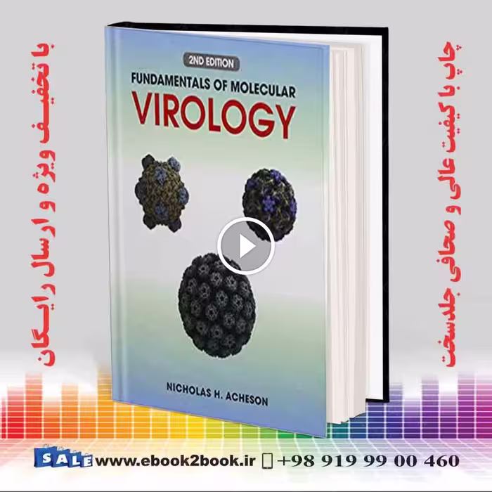 Fundamentals of Molecular Virology 2nd Edition