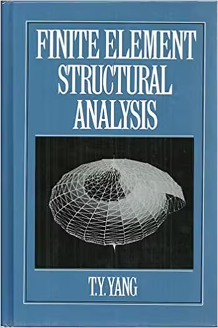 خرید و دانلود نسخه کامل کتاب Finite Element Structural Analysis BY Yang - pdf