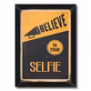 تابلو فنچ آرت طرح Believe in your Selfie کد GPH283-H