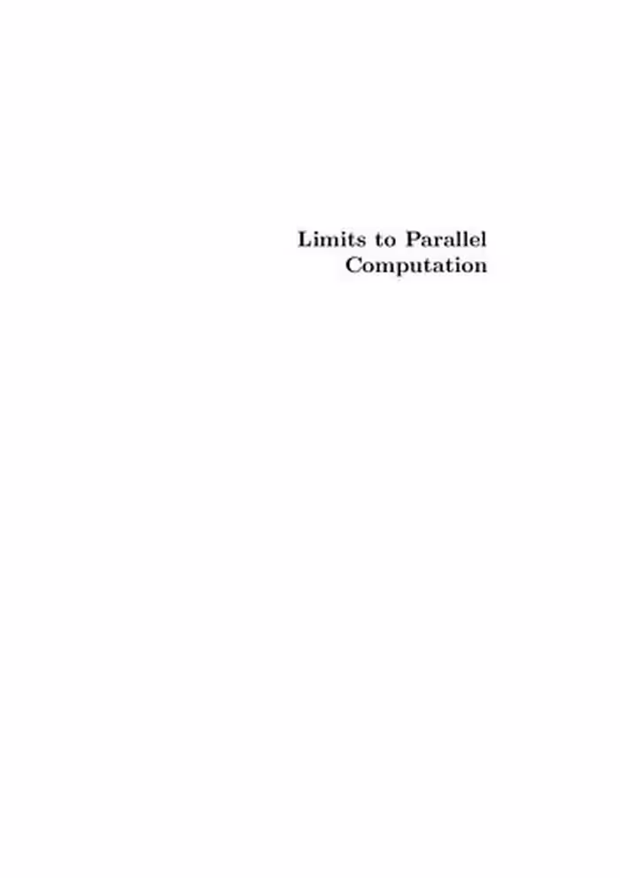 خرید و دانلود نسخه کامل کتاب Limits to Parallel Computation: P-Completeness Theory