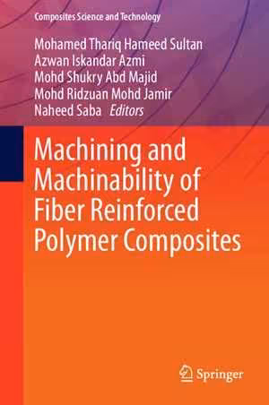 󾕇 دانلود کتاب Machining And Machinability Of FIBer Reinforced Polymer Composites, 2021 - دانلود کتاب های دانشگاهی