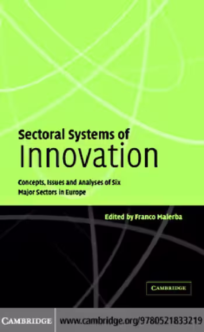 خرید و دانلود نسخه کامل کتاب Sectoral Systems of Innovation: Concepts, Issues and Analyses of Six Major Sectors in Europe