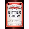 کتاب Bitter Brew اثر William Knoedelseder انتشارات Harper Business