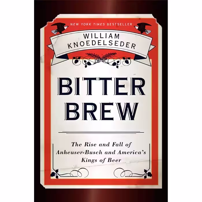 کتاب Bitter Brew اثر William Knoedelseder انتشارات Harper Business
