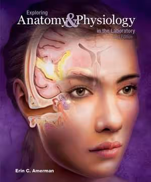 [PDF] دانلود کتاب Exploring Anatomy &amp; Physiology In The Laboratory, 3rd ed, 2017