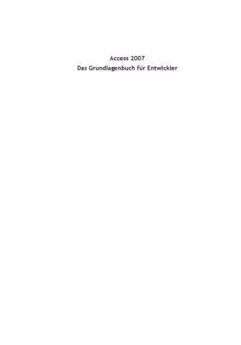 خرید و دانلود نسخه کامل کتاب Access 2007. Das Grundlagenbuch für Entwickler GERMAN