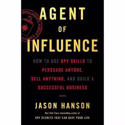 کتاب Agent of Influence اثر Jason Hanson انتشارات Dey Street Books