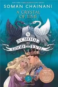 School for Good and Evil 5: A Crystal of Time | مرکز فرهنگی آبی