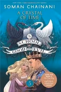 School for Good and Evil 5: A Crystal of Time | مرکز فرهنگی آبی