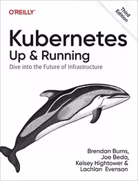 خرید و دانلود نسخه کامل کتاب Kubernetes: Up and Running: Dive into the Future of Infrastructure