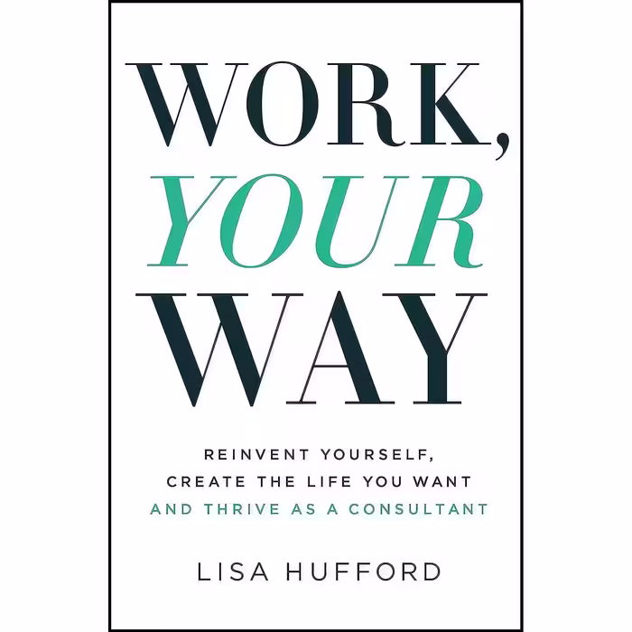 کتاب زبان اصلی Work Your Way اثر Lisa Hufford