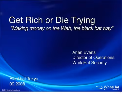 خرید و دانلود نسخه کامل کتاب Get Rich or Die Trying - "Making money on the Web, the black hat way"